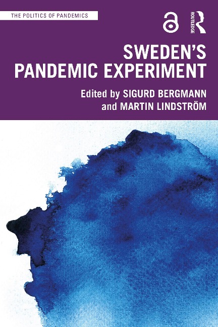 Sweden's Pandemic Experiment - 