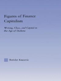 Figures of Finance Capitalism - Borislav Knezevic