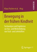 Cover-Bild zum Titel 'Bewegung in der frühen Kindheit' von ''