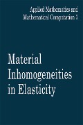 Cover-Bild zum Titel 'Material Inhomogeneities in Elasticity' von 'G. A. Maugin'
