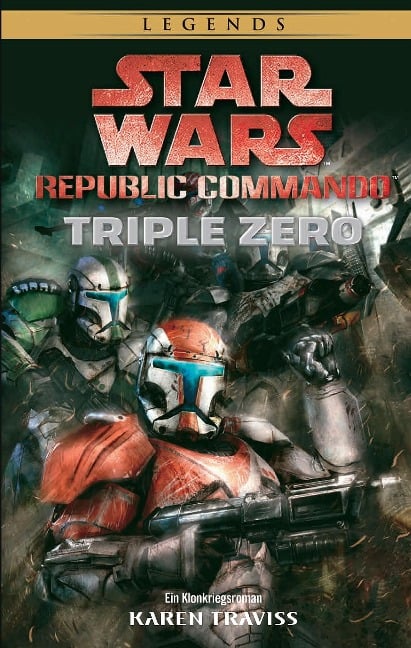 Star Wars: Republic Commando: Triple Zero (Neuausgabe) - Karen Traviss