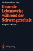 Cover-Bild zum Titel 'Gesunde Lebensweise während der Schwangerschaft' von ''