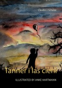 Cover-Bild zum Titel 'Tanner i las cieni' von 'Claudia J. Schulze, Anke Hartmann'