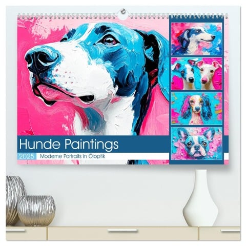 Hunde Paintings. Moderne Portraits in Öloptik (hochwertiger Premium Wandkalender 2025 DIN A2 quer), Kunstdruck in Hochglanz - Rose Hurley