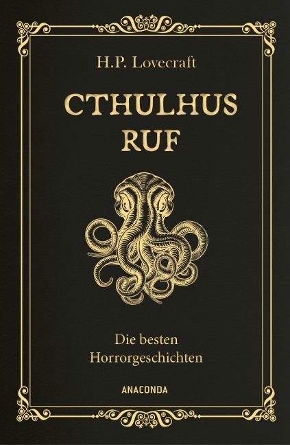 Cthulhus Ruf. Die besten Horrorgeschichten (u.a. mit 'Cthulhus Ruf', 'Ding auf der Schwelle', 'Pickmans Modell') - H. P. Lovecraft