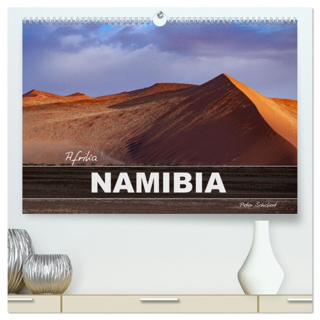Afrika - Namibia (hochwertiger Premium Wandkalender 2026 DIN A2 quer), Kunstdruck in Hochglanz - Peter Schickert