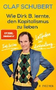 Cover-Bild zum Titel 'Wie Dirk B. lernte, den Kapitalismus zu lieben' von 'Olaf Schubert, Stephan Ludwig'
