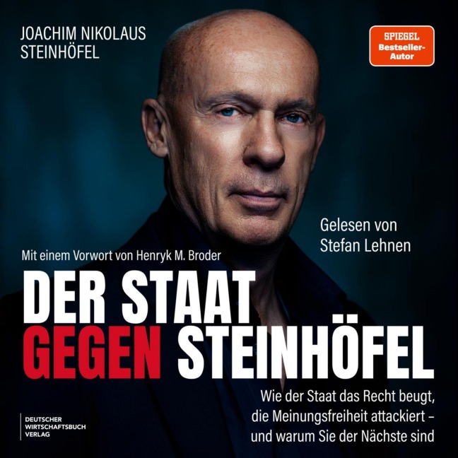 Der Staat gegen Steinhöfel - Joachim Steinhöfel