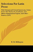 Cover-Bild zum Titel 'Selections For Latin Prose' von 'R. M. Millington'