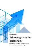 Cover-Bild zum Titel 'Keine Angst vor der Blockchain' von 'Ulrich Berlet'