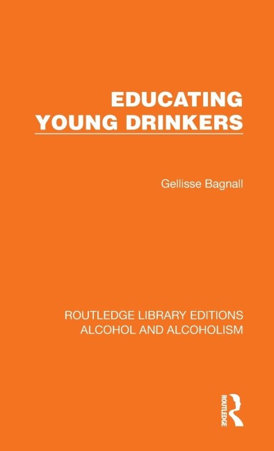 Educating Young Drinkers - Gellisse Bagnall