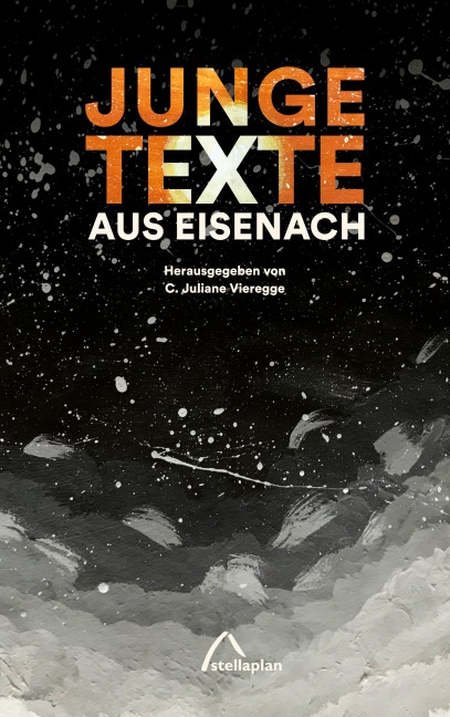 Junge Texte aus Eisenach - 