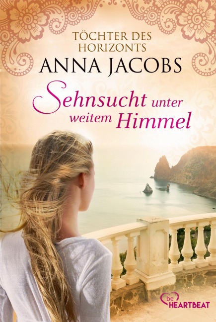 Sehnsucht unter weitem Himmel - Anna Jacobs