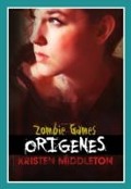 Cover-Bild zum Titel 'Zombie Games (Origenes)' von 'Kristen Middleton'
