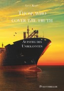 Cover-Bild zum Titel 'Those who cover the truth - Aufstieg des Unbekannten' von 'Luca Klein'