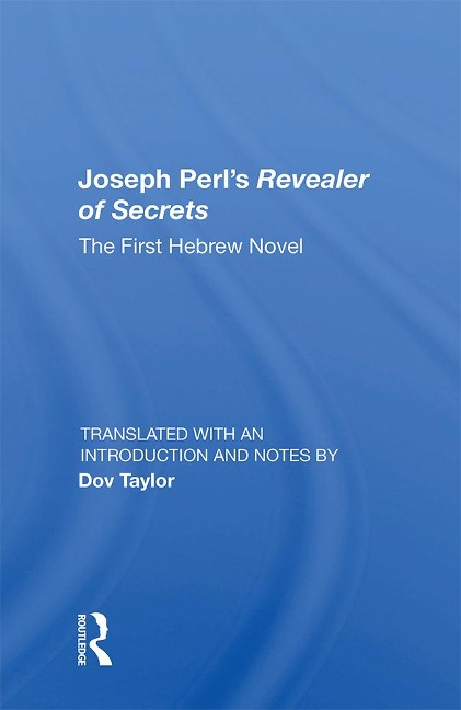 Joseph Perl's Revealer Of Secrets - 
