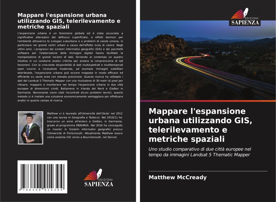 Mappare l'espansione urbana utilizzando GIS, telerilevamento e metriche spaziali - Matthew McCready