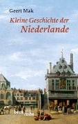 Cover-Bild zum Titel 'Kleine Geschichte der Niederlande' von 'Geert Mak'