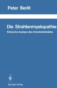 Cover-Bild zum Titel 'Die Strahlenmyelopathie' von 'Peter Berlit'