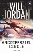 Cover-Bild zum Titel 'Angriffsziel Circle' von 'Will Jordan'