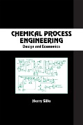 Cover-Bild zum Titel 'Chemical Process Engineering' von 'Harry Silla'