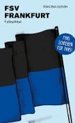 Cover-Bild zum Titel 'FSV Frankfurt' von 'Franziska Blendin'