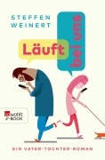 Cover-Bild zum Titel 'Läuft bei uns' von 'Steffen Weinert'