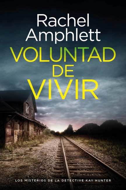 Voluntad de vivir - Rachel Amphlett
