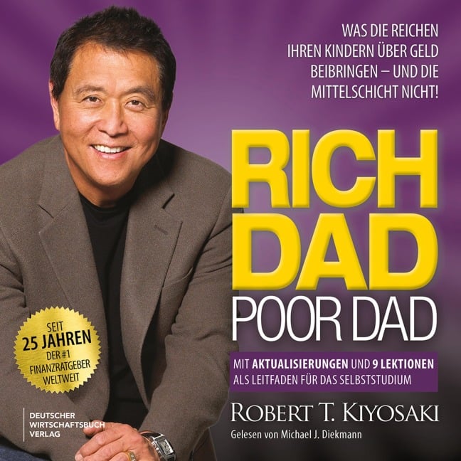 Rich Dad Poor Dad - Robert T. Kiyosaki