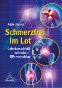 Schmerzfrei im Lot - Adele Ahland