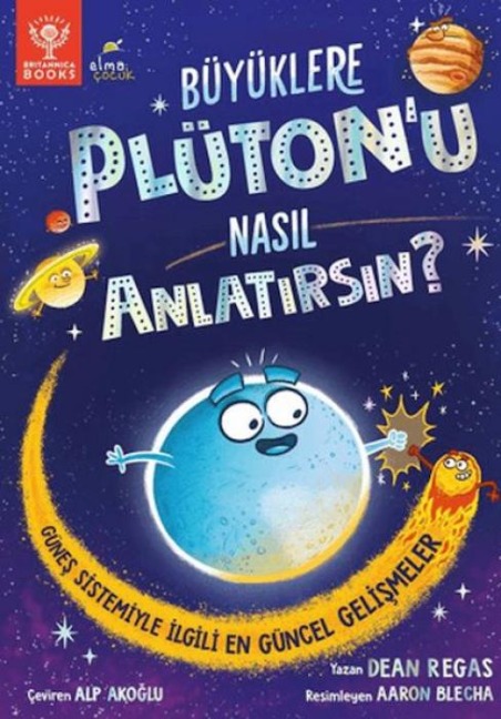 Büyüklere Plütonu Nasil Anlatirsin - Dean Regas