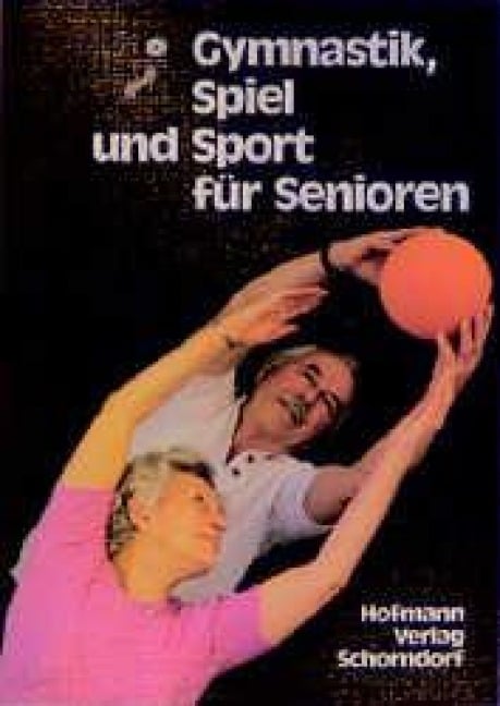 Gymnastik, Spiel und Sport für Senioren - 