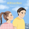 Cover-Bild zum Titel 'Killbacillen' von 'Viveca Lärn'