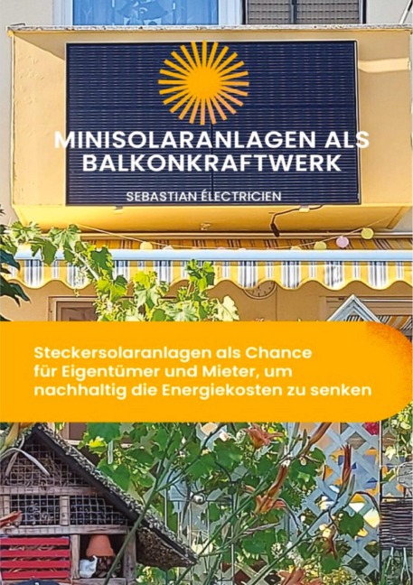 Minisolaranlagen als Balkonkraftwerk - Sebastian Électricien