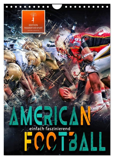 American Football - einfach faszinierend (Wandkalender 2026 DIN A4 hoch), CALVENDO Monatskalender - Peter Roder