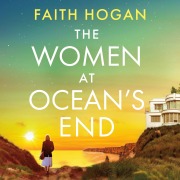 Cover-Bild zum Titel 'The Women at Ocean's End' von 'Faith Hogan'