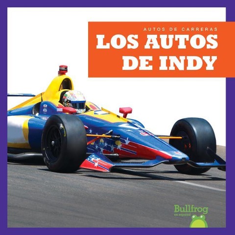 Los Autos de Indy (Indy Cars) - Bizzy Harris