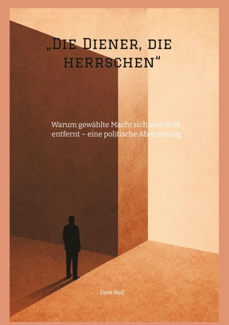 "Die Diener, die herrschen" - Dave Red