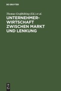 Cover-Bild zum Titel 'Unternehmerwirtschaft zwischen Markt und Lenkung' von ''