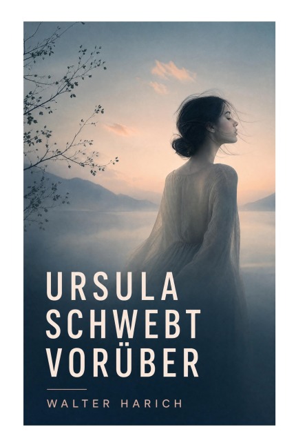 Ursula schwebt vorüber - Walter Harich