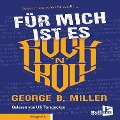 Cover-Bild zum Titel 'Für mich ist es Rock `n` Roll' von 'George B. Miller'
