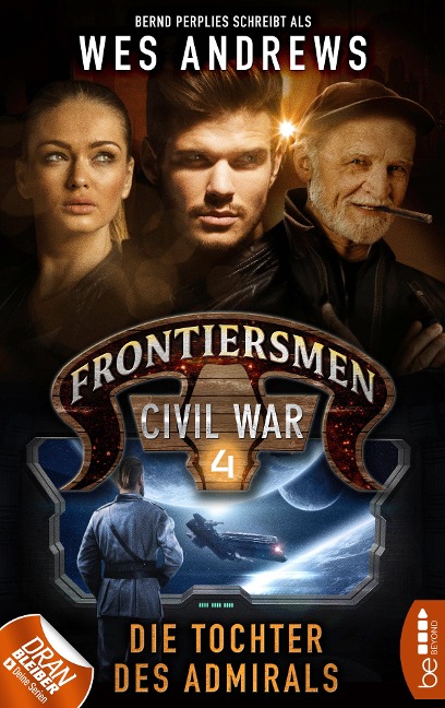 Frontiersmen: Civil War 4 - Wes Andrews, Bernd Perplies