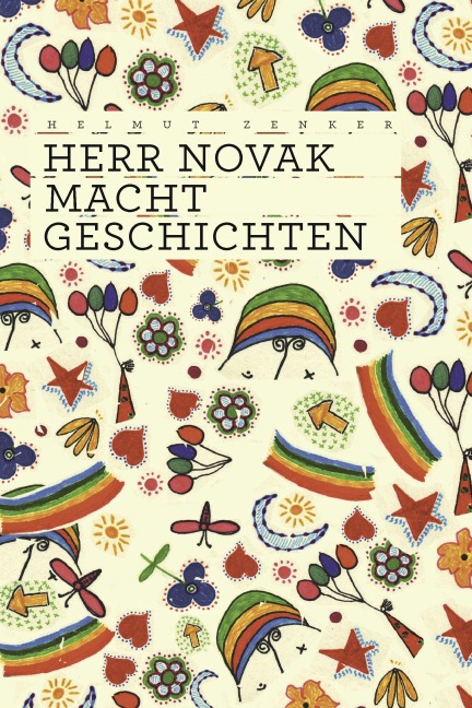 Herr Novak macht Geschichten - Helmut Zenker