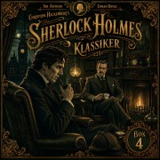 Cover-Bild zum Titel 'Christoph Hackenbergs Sherlock Holmes Klassiker-Box 4' von 'Arthur Conan Doyle'