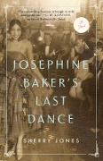 Cover-Bild zum Titel 'Josephine Baker's Last Dance' von 'Sherry Jones'