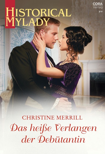Das heiße Verlangen der Debütantin - Christine Merrill