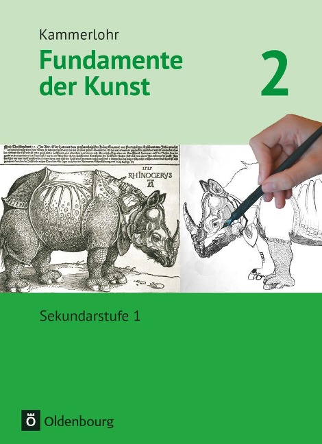 Kammerlohr - Fundamente der Kunst 2 - Schülerbuch - Jörg Grütjen, Katja Helpensteller, Barbara Lutz-Sterzenbach, Svantje Munzert, Christine Preuß
