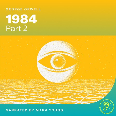 1984 (Part 2) - George Orwell