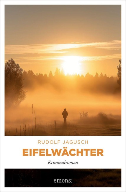 Eifelwächter - Rudolf Jagusch