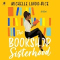 The Bookshop Sisterhood - Michelle Lindo-Rice